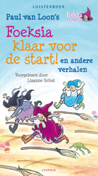 Foeksia klaar voor de start [MP3] - Paul van Loon