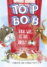 Top Bob – Van wie is die drol?