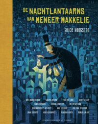 De nachtlantaarns van meneer Makkelie - Paul van Loon