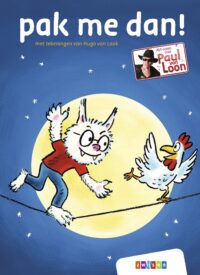 pak me dan! - Paul van Loon