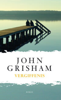 Vergiffenis - John Grisham