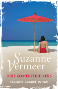 Zomerbundel: drie thrillers Suzanne Vermeer