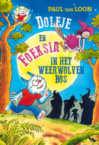 Dolfje en Foeksia in het Weerwolvenbos Paul van Loon