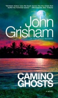 Camino Ghosts - John Grisham