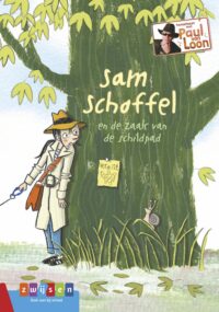 Sam Schoffel en de zaak van de schildpad - Paul van Loon