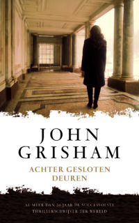 Achter gesloten deuren - John Grisham